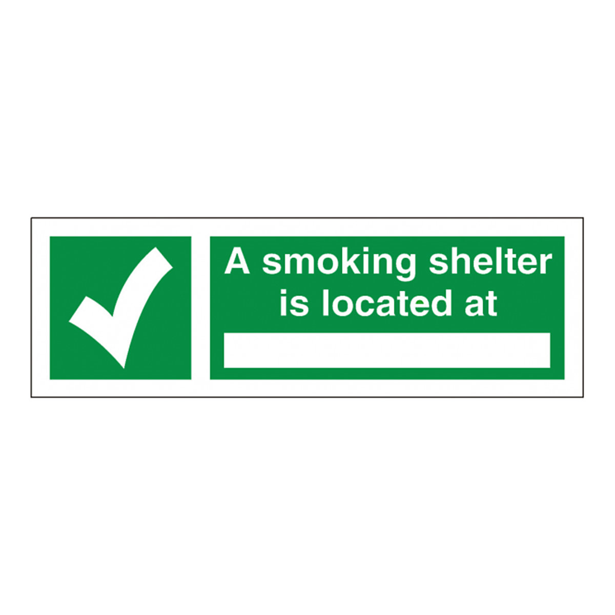 A Smoking Shelter Is Alocated At Signs | English or Welsh, A Smoking Shelter Is Alocated At Signs | English or Welsh, A Smoking Shelter Is Alocated At Signs | 300mm x 100mm | 1mm Rigid Plastic | English-1