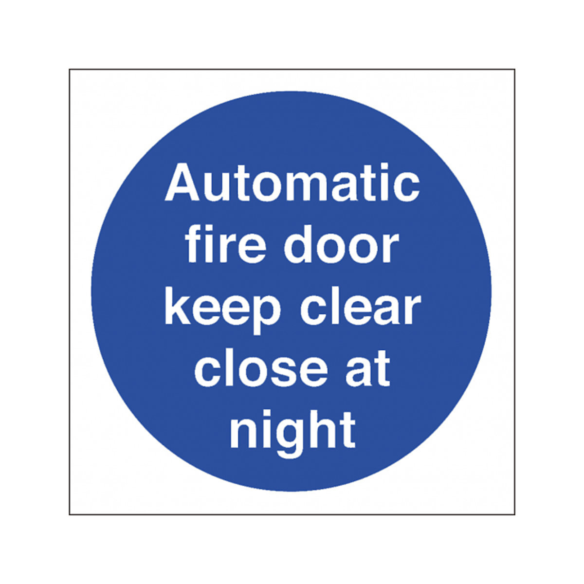 Automatic Fire Door Keep Clear Safety Signs