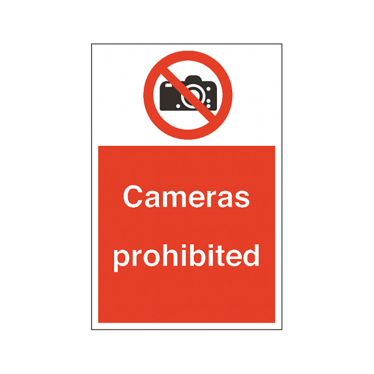 Cameras Prohibited Safety Sign