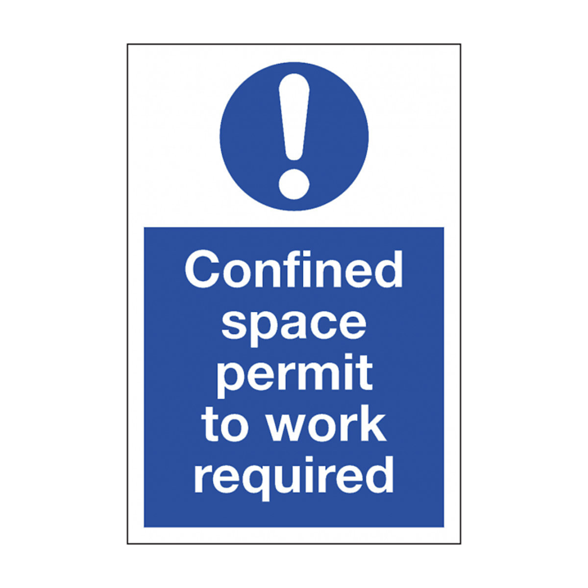Confined Space Permit To Work Safety Sign