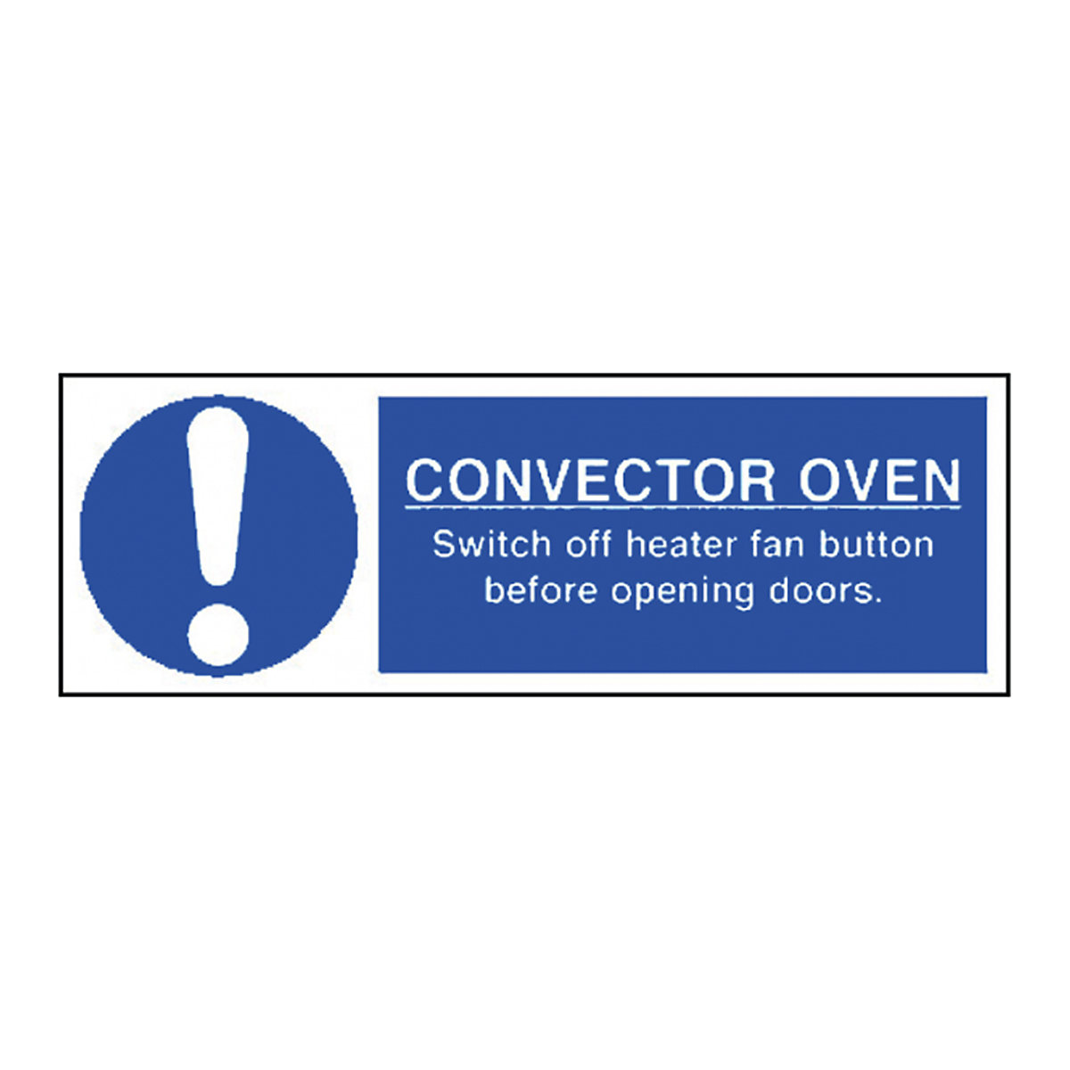Convector Oven Safety Sign
