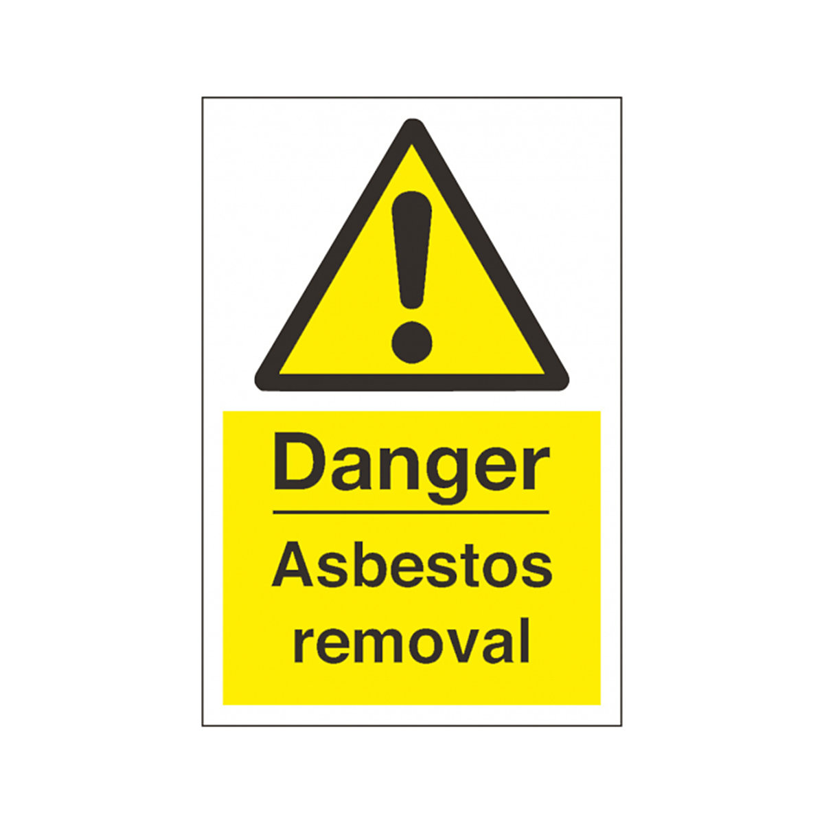 Danger Asbestos Removal Safety Sign