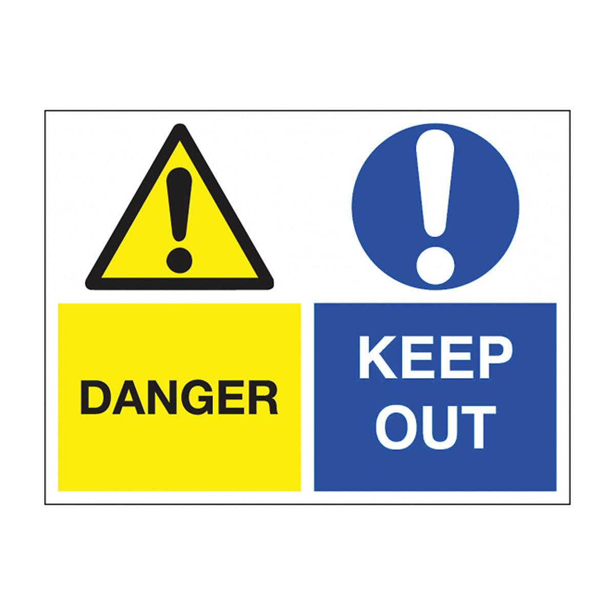 Danger Keep Out Safety Sign