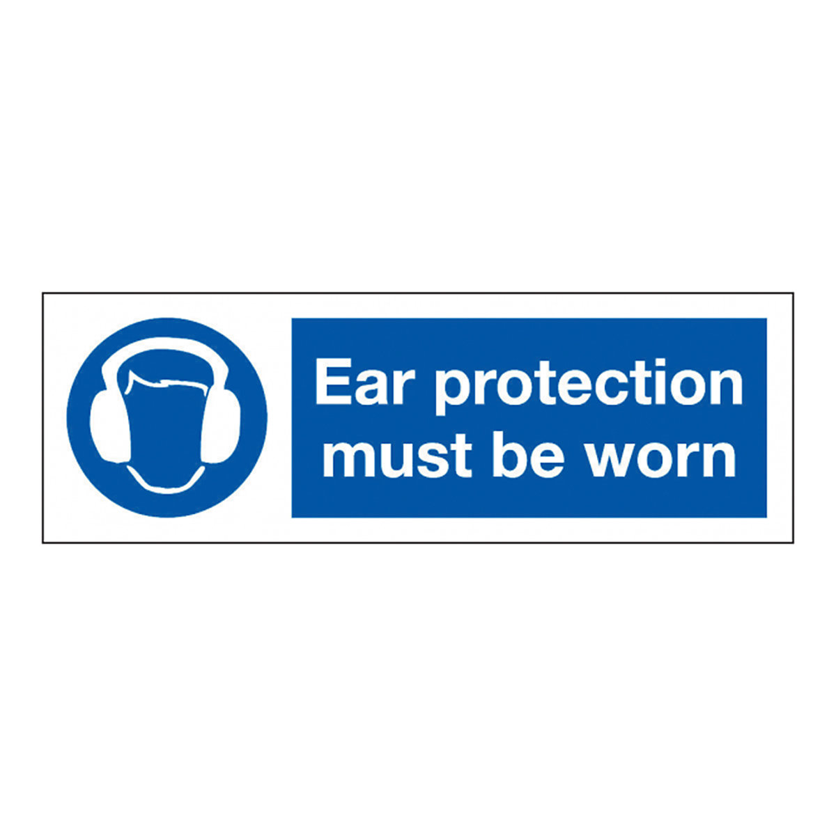 Ear Protection Must Be Worn Safety Sign With BiGDUG