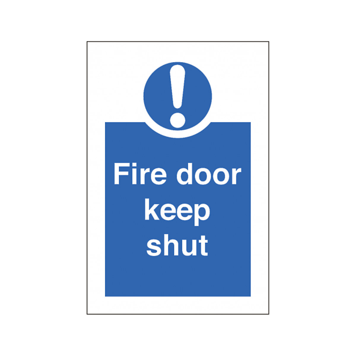 Fire Door Keep Shut 100mm x 150mm Safety Signs