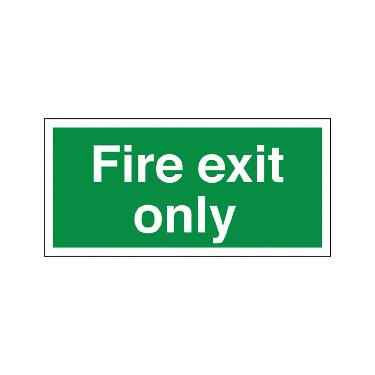Fire Exit Only Safety Signs