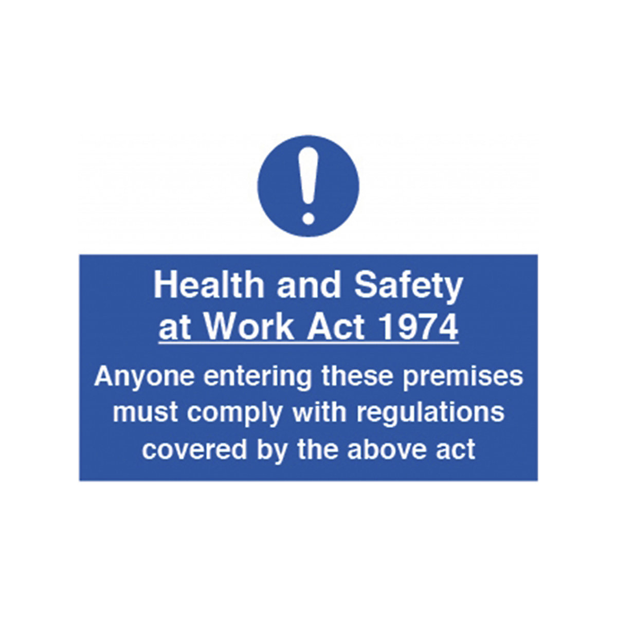 Health And Safety At Work Act 1974 Safety Sign