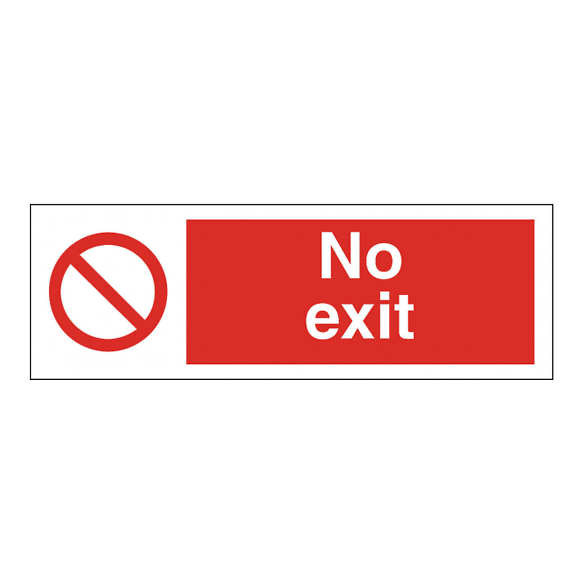No Exit Safety Sign From BiGDUG