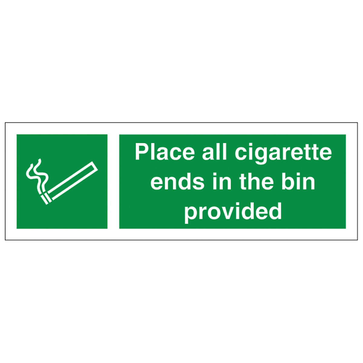 Place All Cigarette Ends In Bin Provided Safety Sign