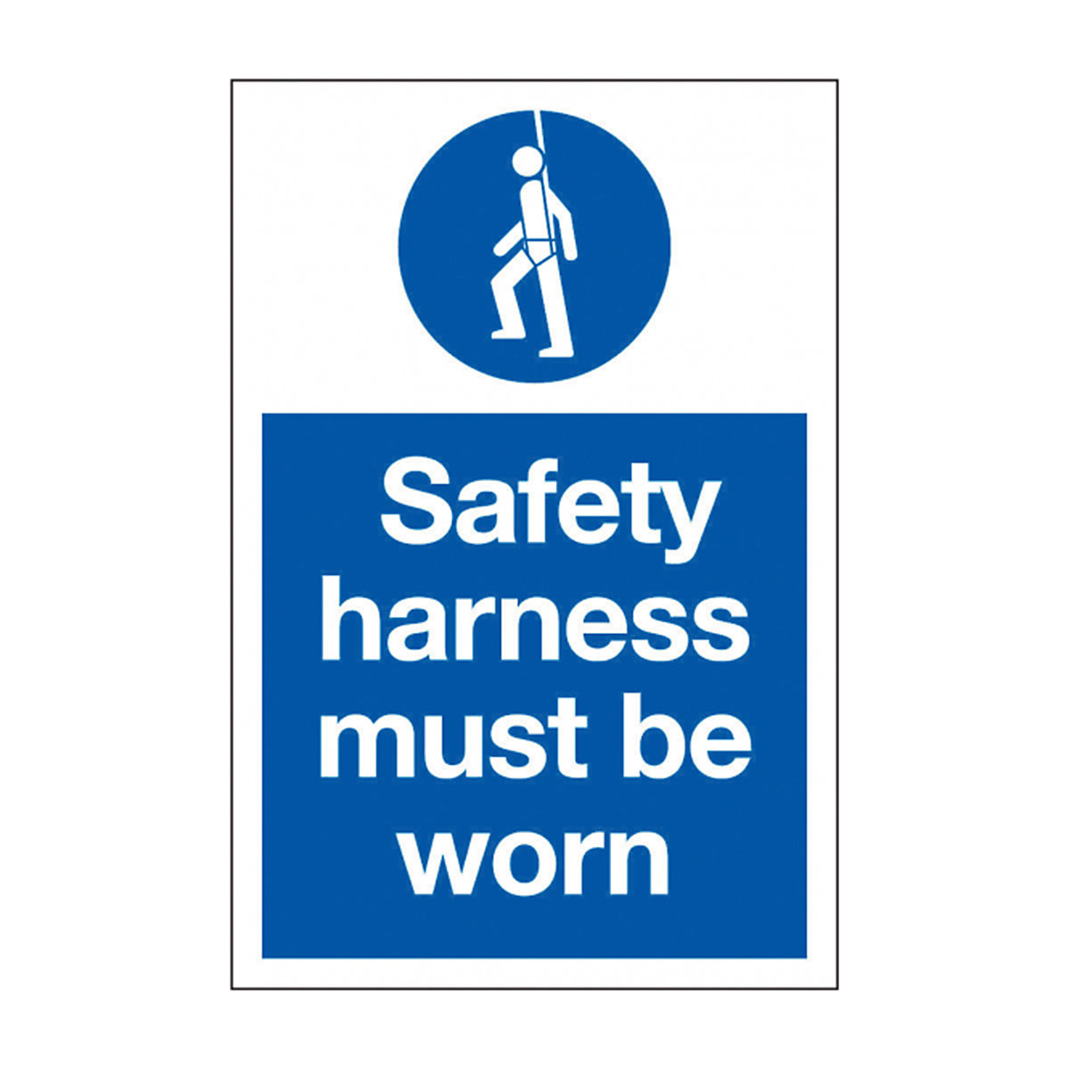 Safety Harness Must Be Worn Safety Sign