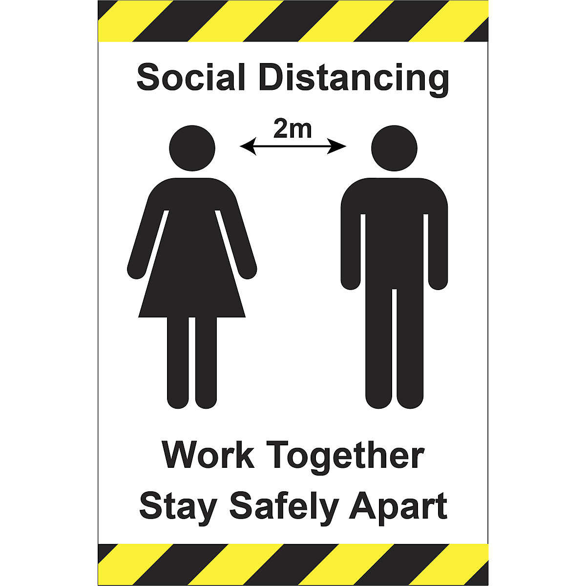 Social Distancing Work Together Stay Safely Apart Safety Sign