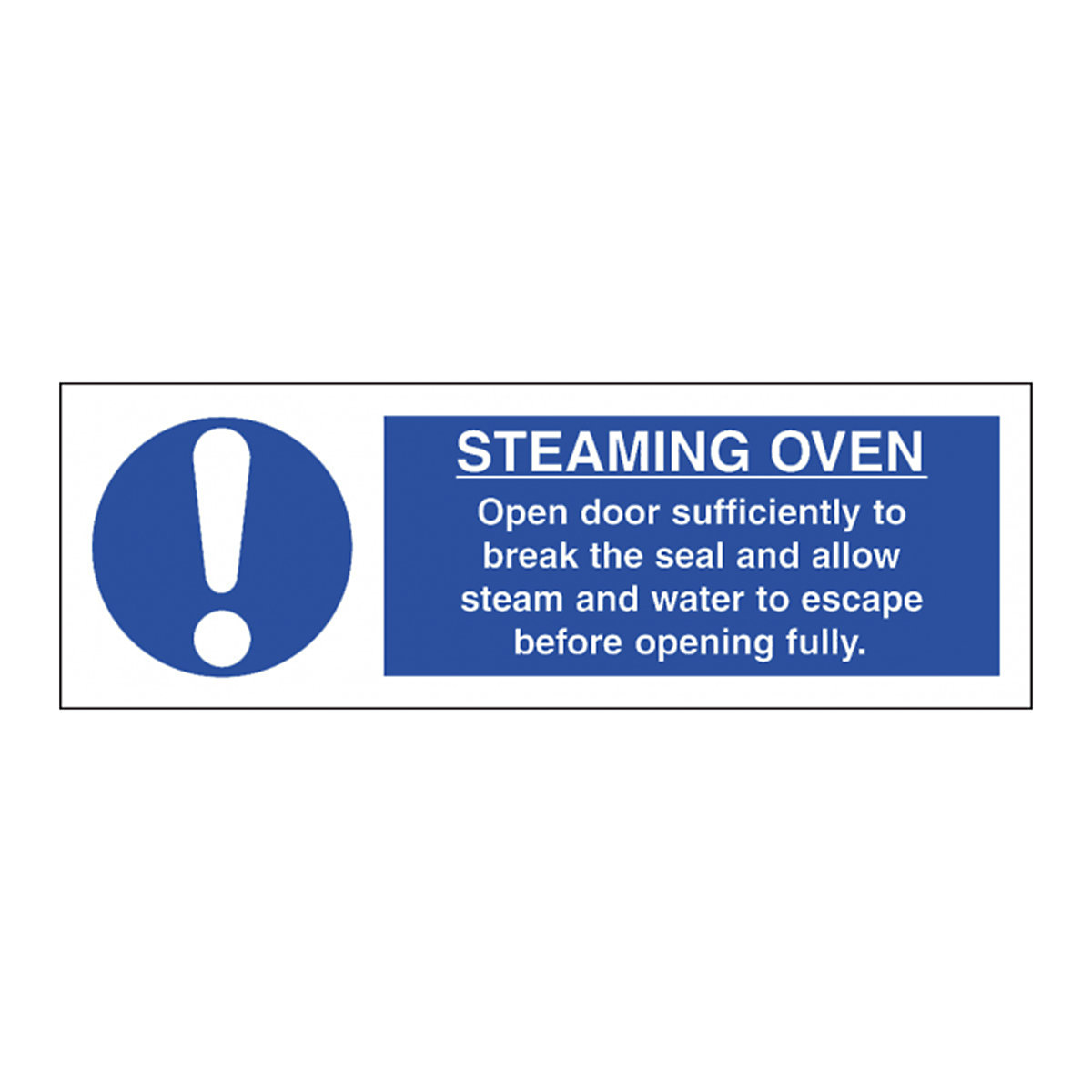 Steaming Oven Safety Sign