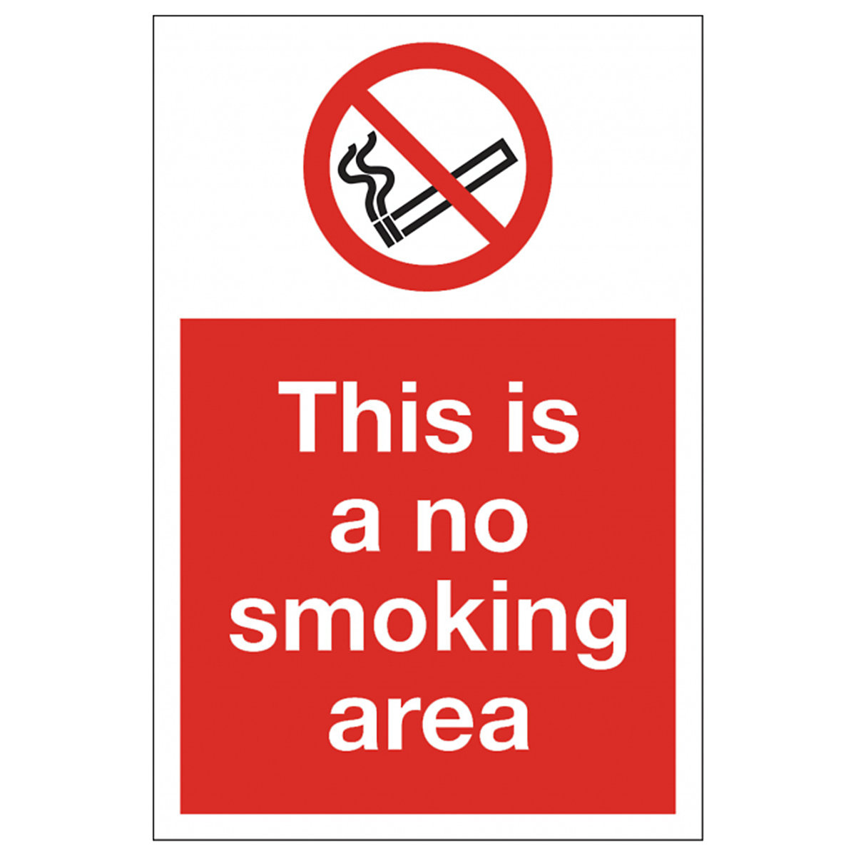This Is A No Smoking Area Safety Sign