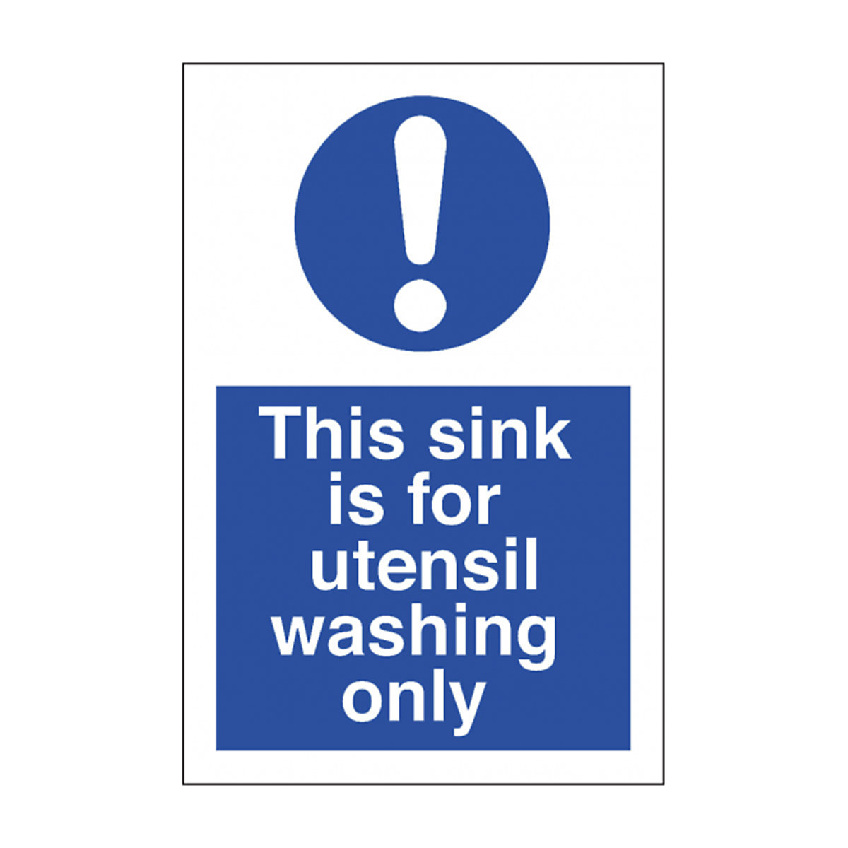 This Sink Is For Utensil Wash Only Safety Sign