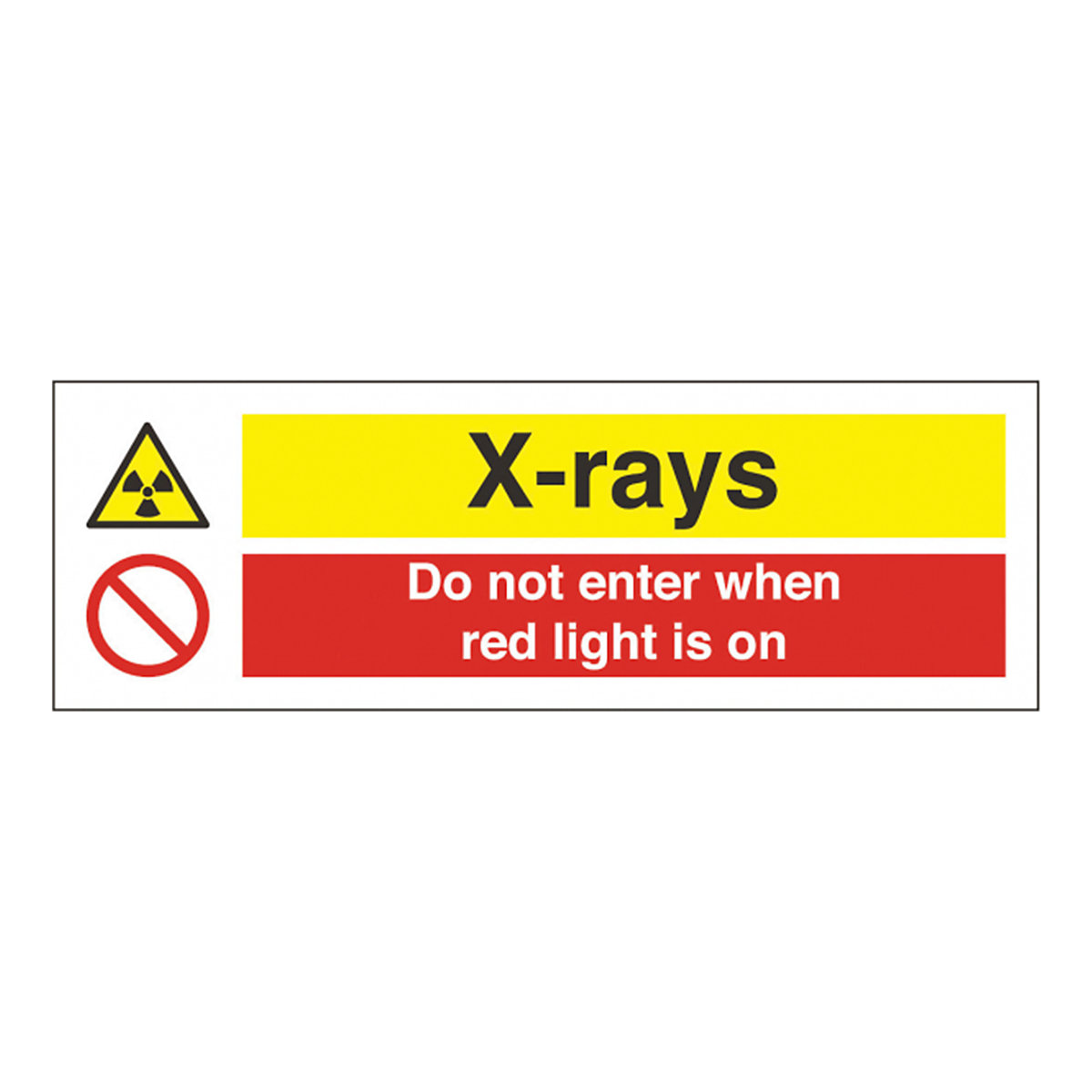 x-rays Do Not Enter When Red Light Is On Safety Sign