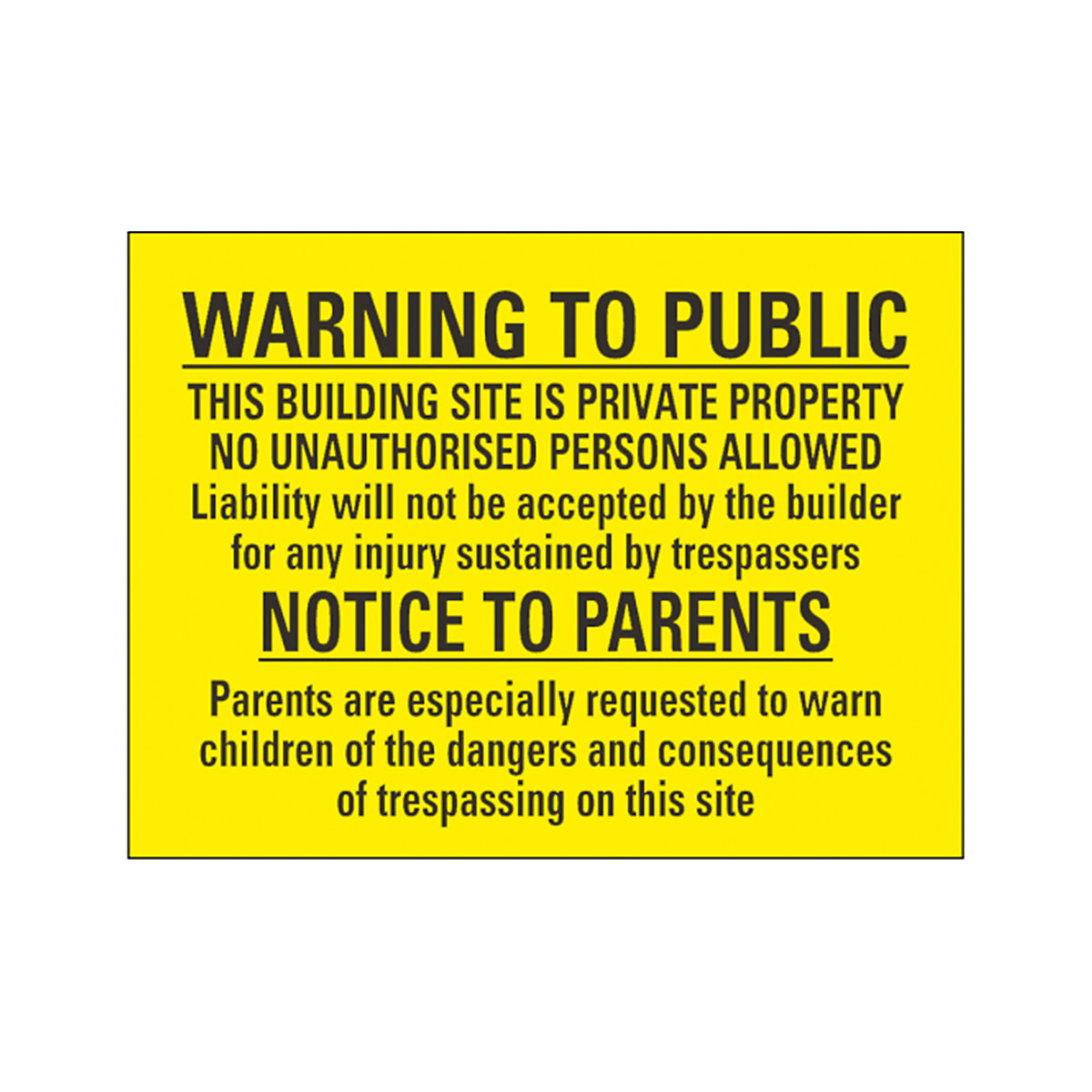 Budget Site Warning To Public Safety Sign