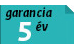 5 év garancia  Az ezzel a jellel megjelölt termékekre 5 év garanciát adunk a termék anyaghibáira és a termék gyártási hibáira.