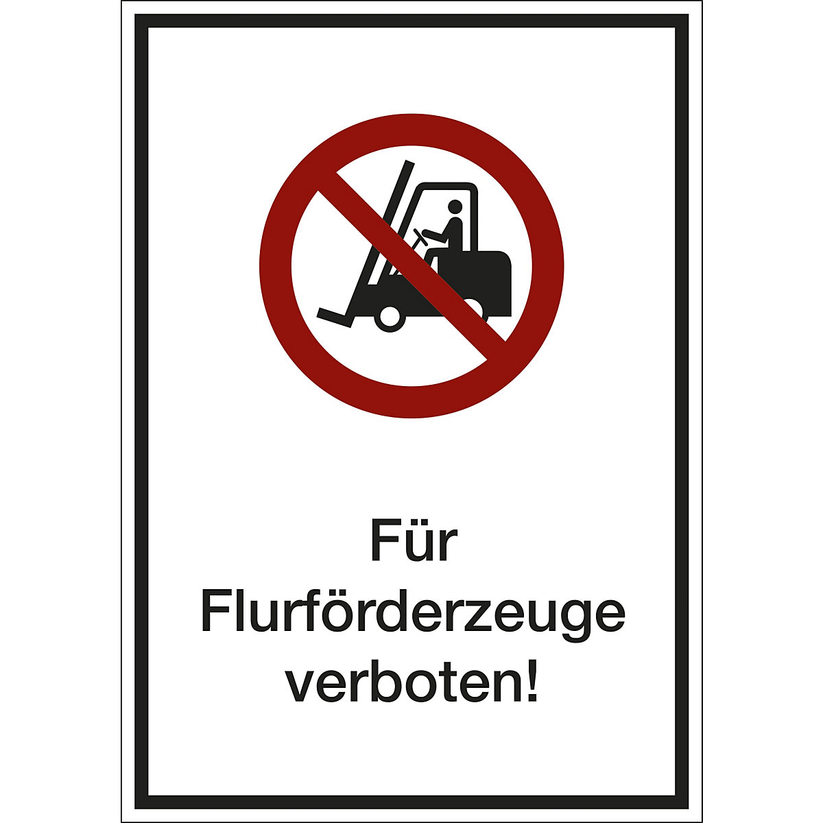 Kombizusatzschild mit Text für Verbotszeichen
