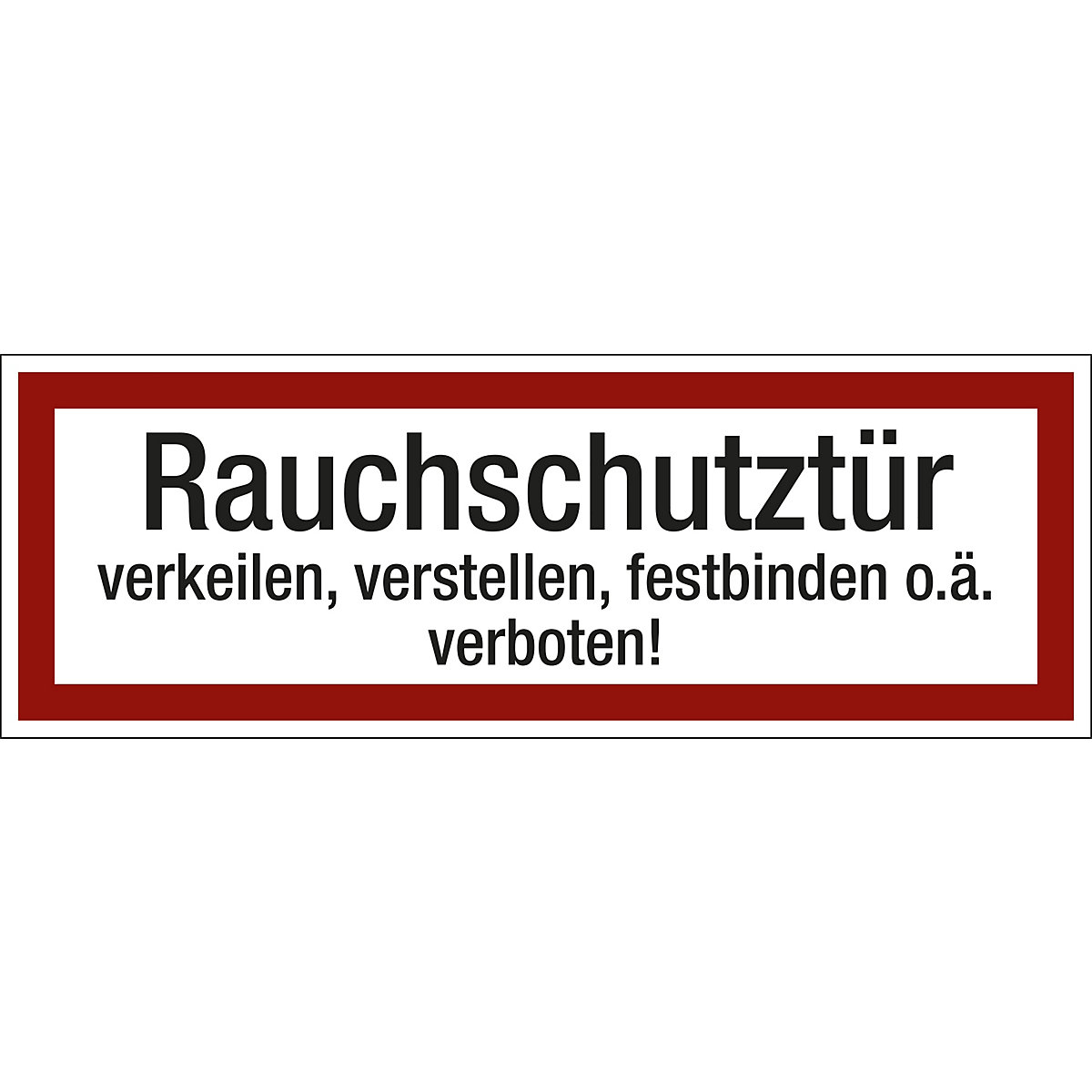 kaiserkraft Brandschutzzeichen Rauchschutztür Verkeilen Verboten 210x74mm 2