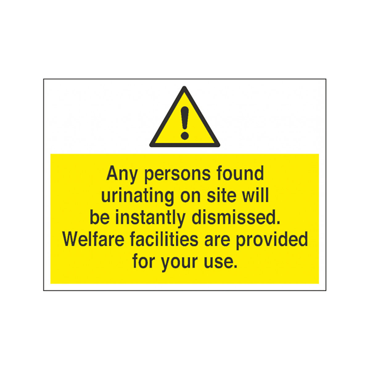 Any Persons Found Urinating Safety Signs