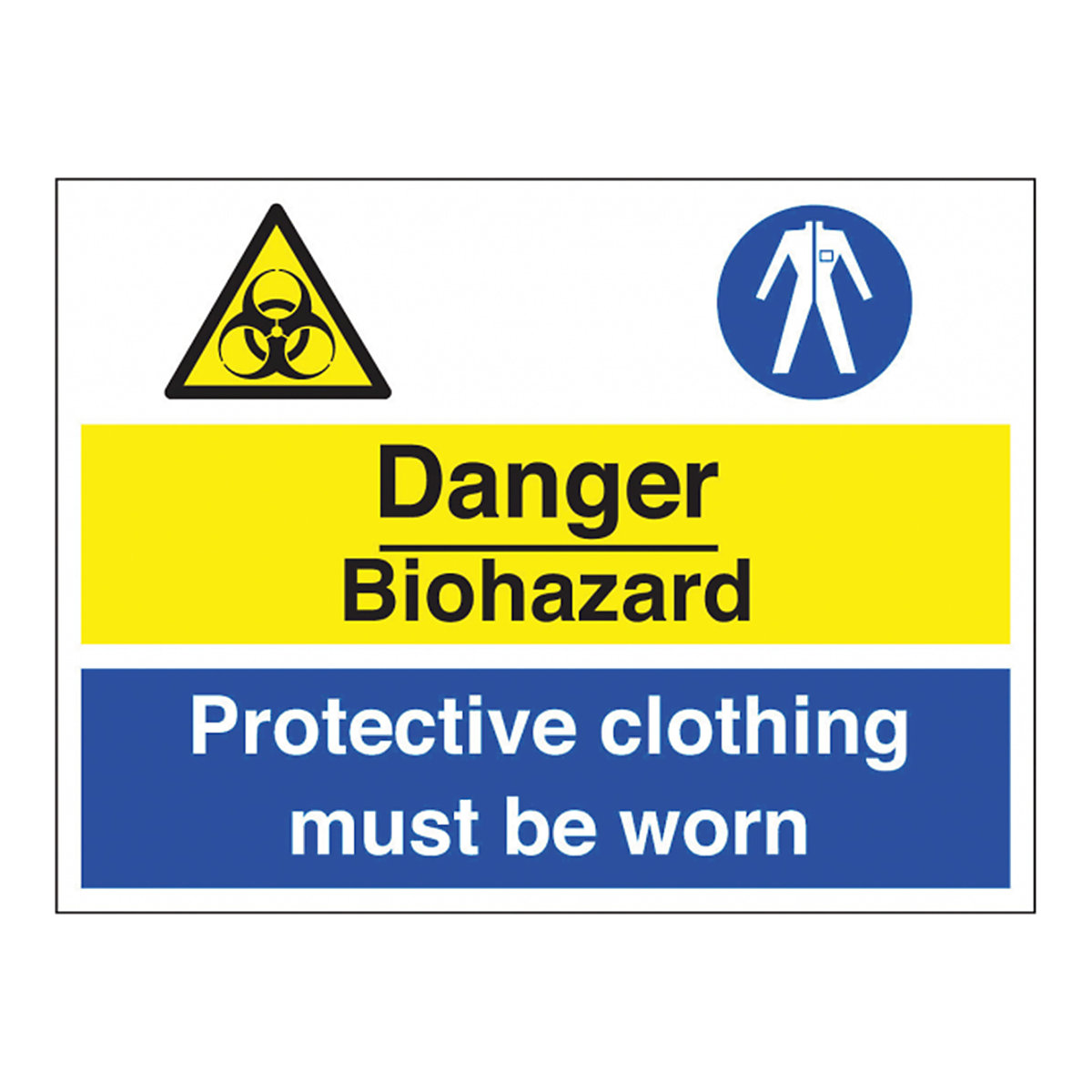 Danger Biohazard Protective Clothing Must Be Worn Safety Sign