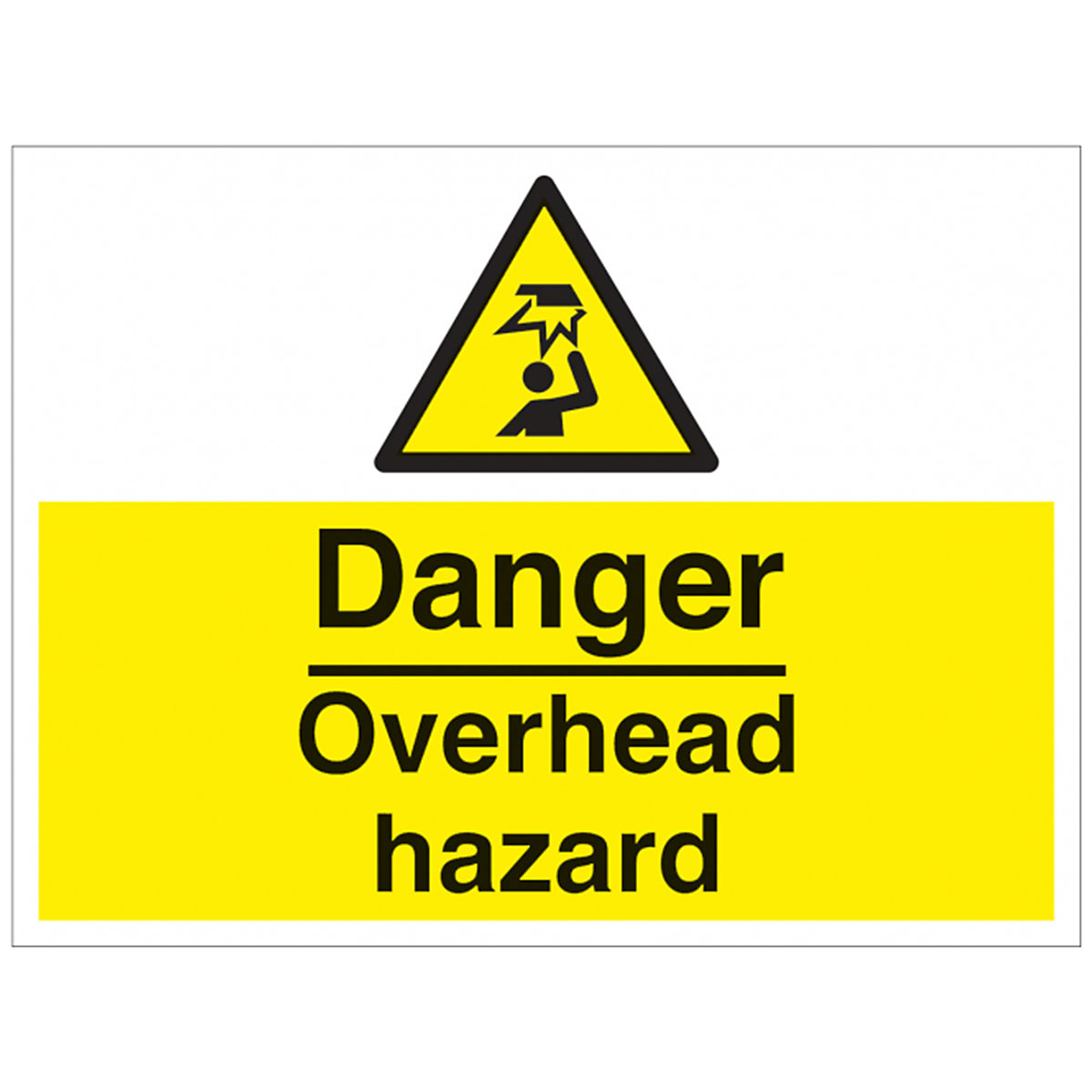 Danger Overhead Hazard Safety Signs