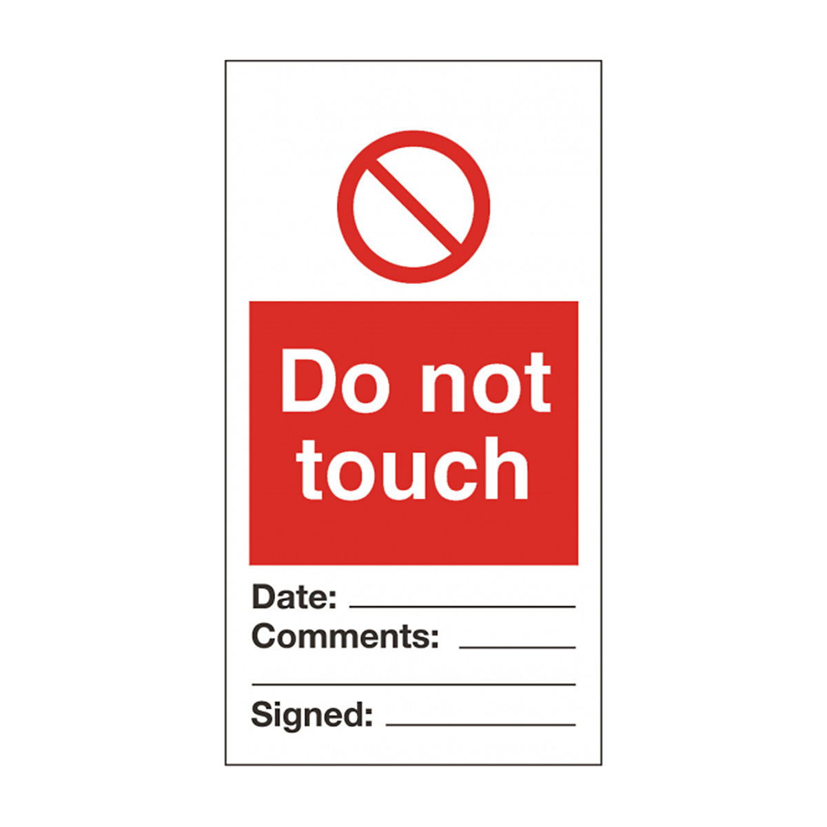 Do Not Touch  (pack Of 10 With Ties) Safety Sign