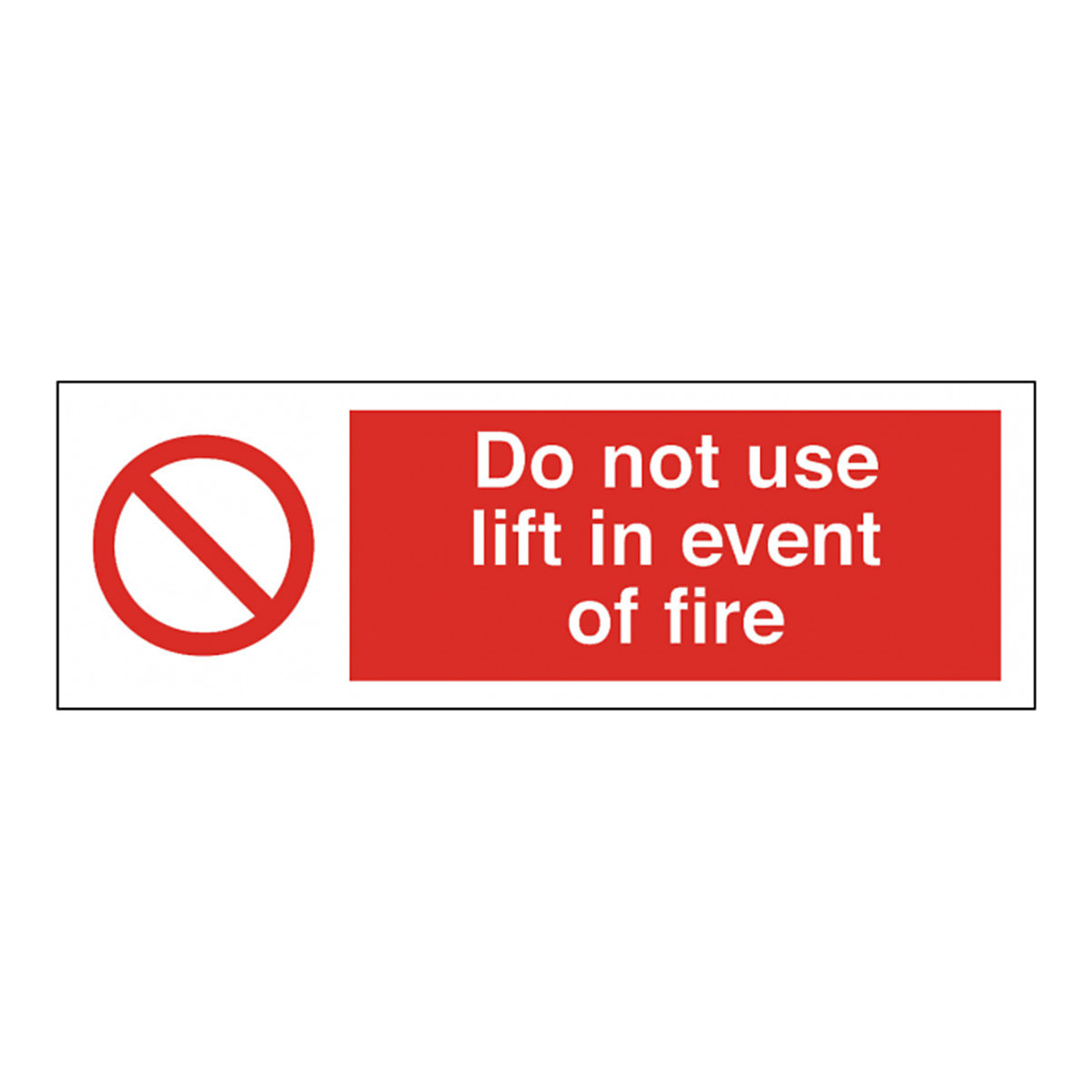 Do Not Use Lift In Event Of Fire Safety Sign