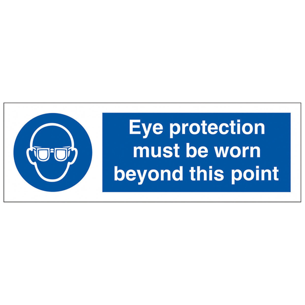 Eye Protection Must Be Worn Beyond This Point Safety Sign