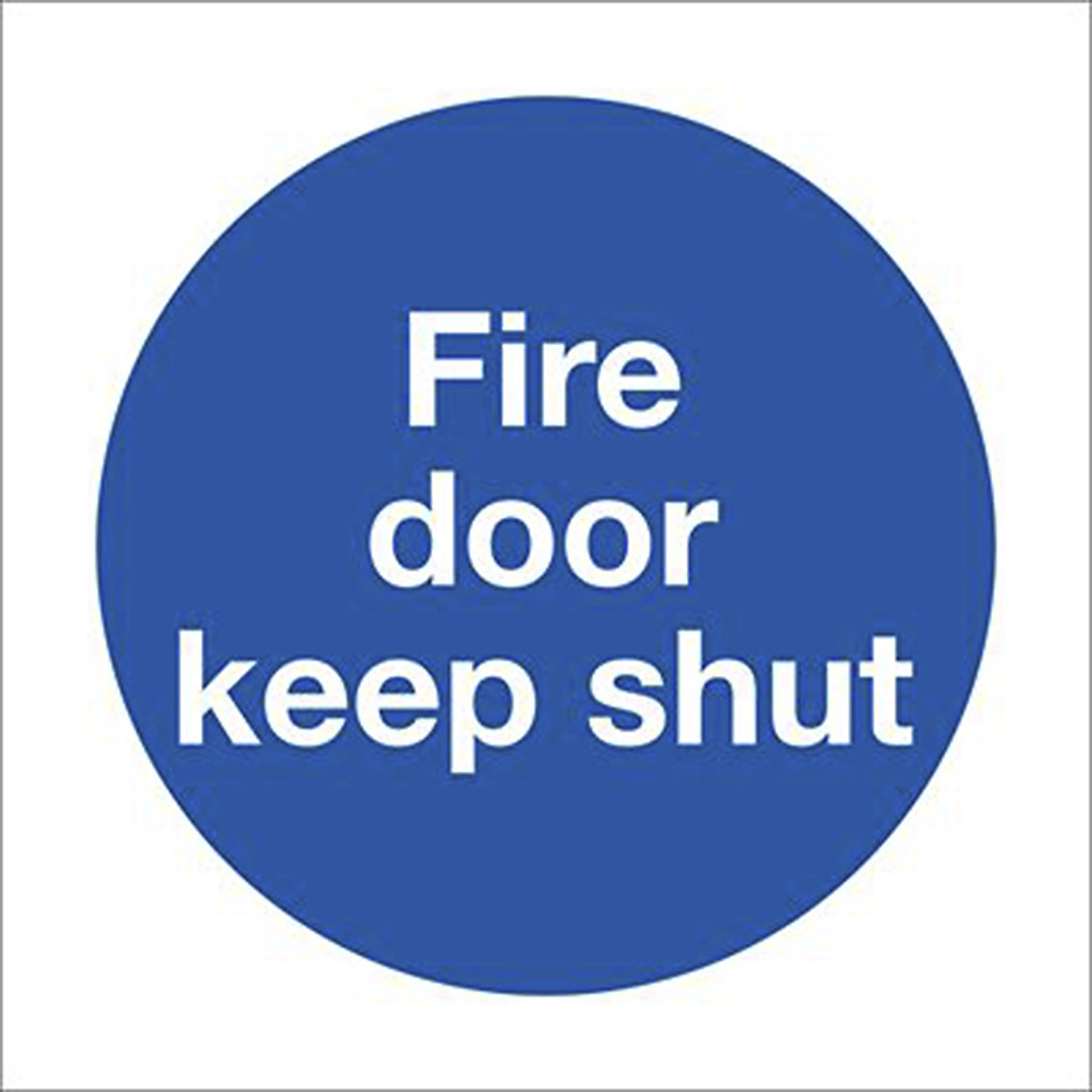 Fire Door Keep Shut Safety Signs