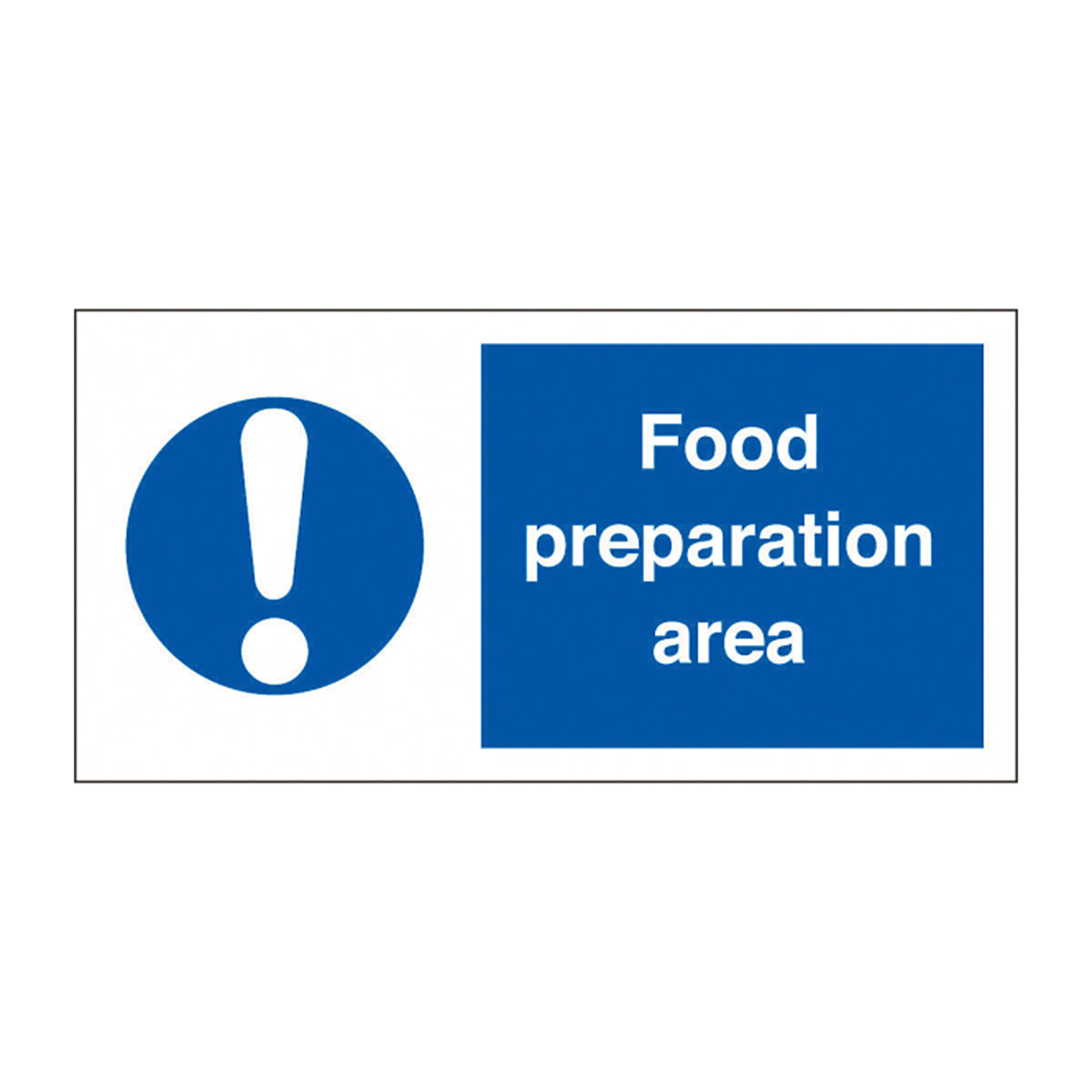 Food Preparation Area Safety Sign