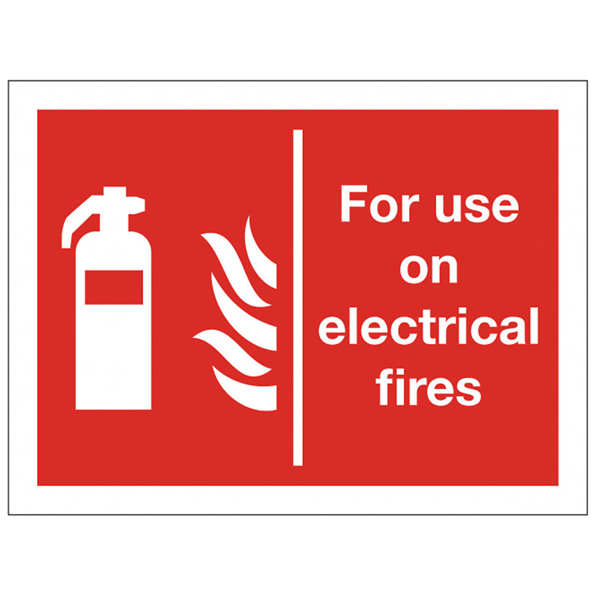 For Use On Electrical Fires Safety Signs