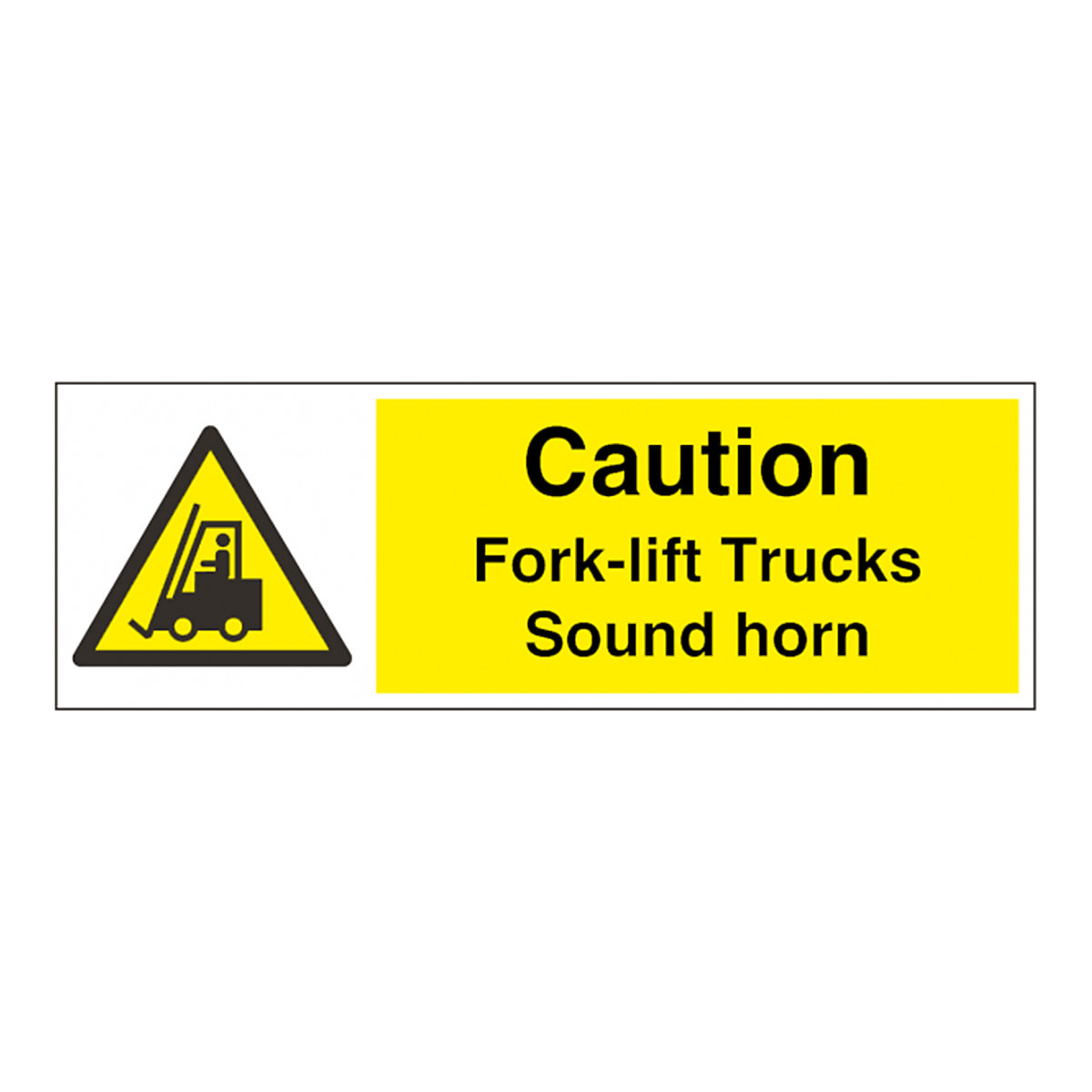 Large Caution Fork Trucks Sound Horn Safety Sign