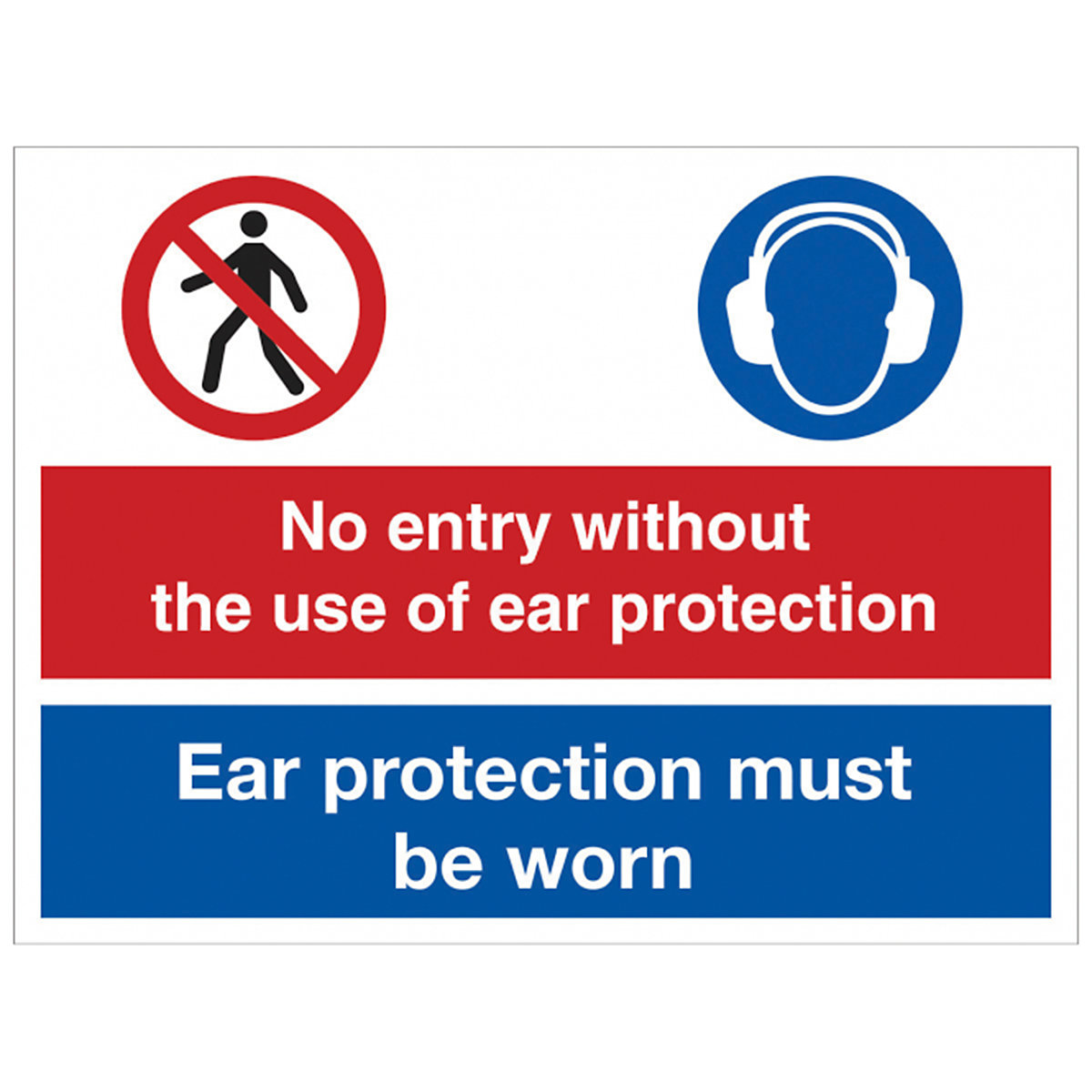 No Entry Without The Use Of Ear Protection Safety Sign