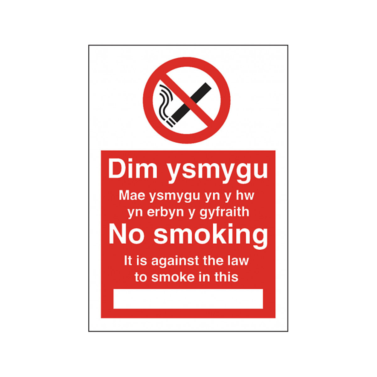 No Smoking It Is Against Law Welsh Safety Sign