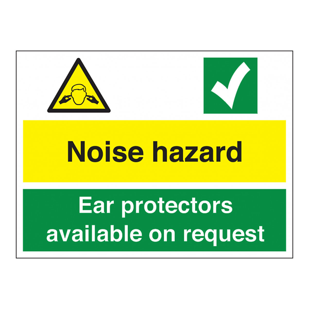 Noise Hazard Ear Protectors Available On Request Safety Sign