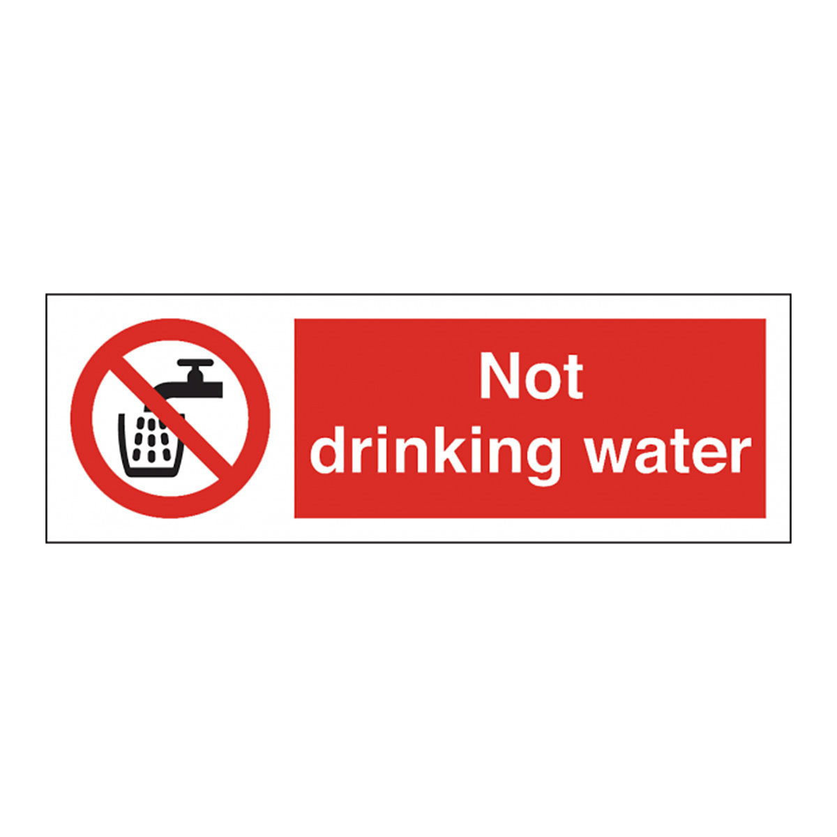 Not Drinking Water Safety Sign From BiGDUG