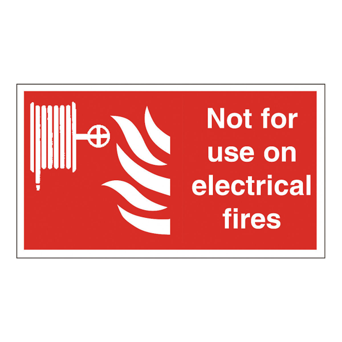 Not For Use On Electrical Fire Safety Signs