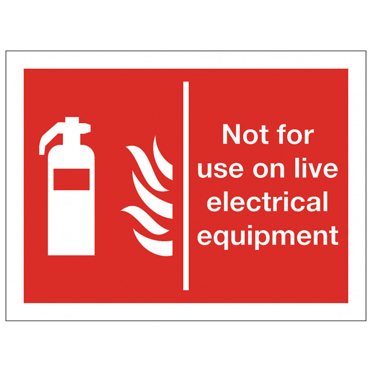 Not For Use On Live Electrical Equipment Safety Signs