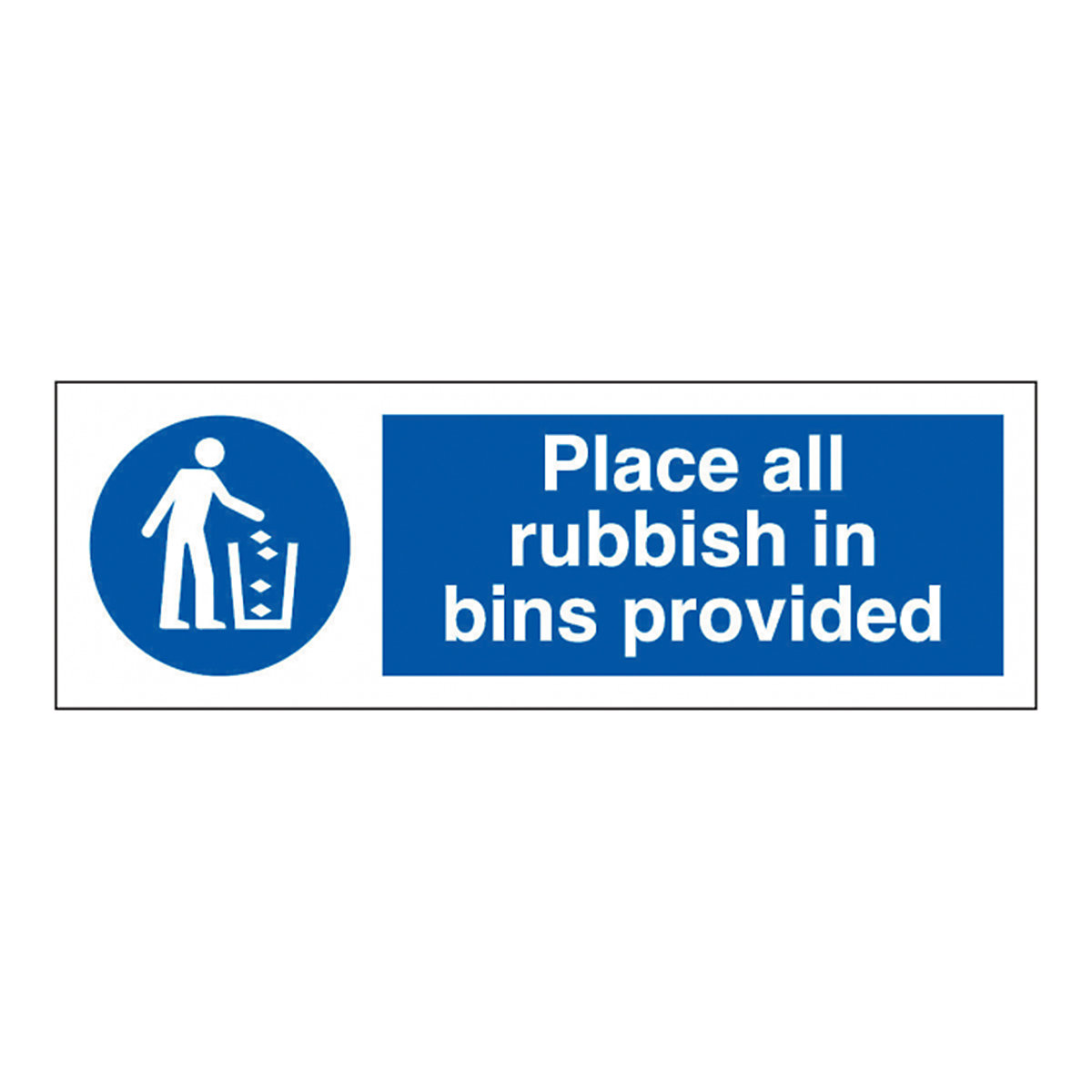 Place All Rubbish In Bins Safety Sign