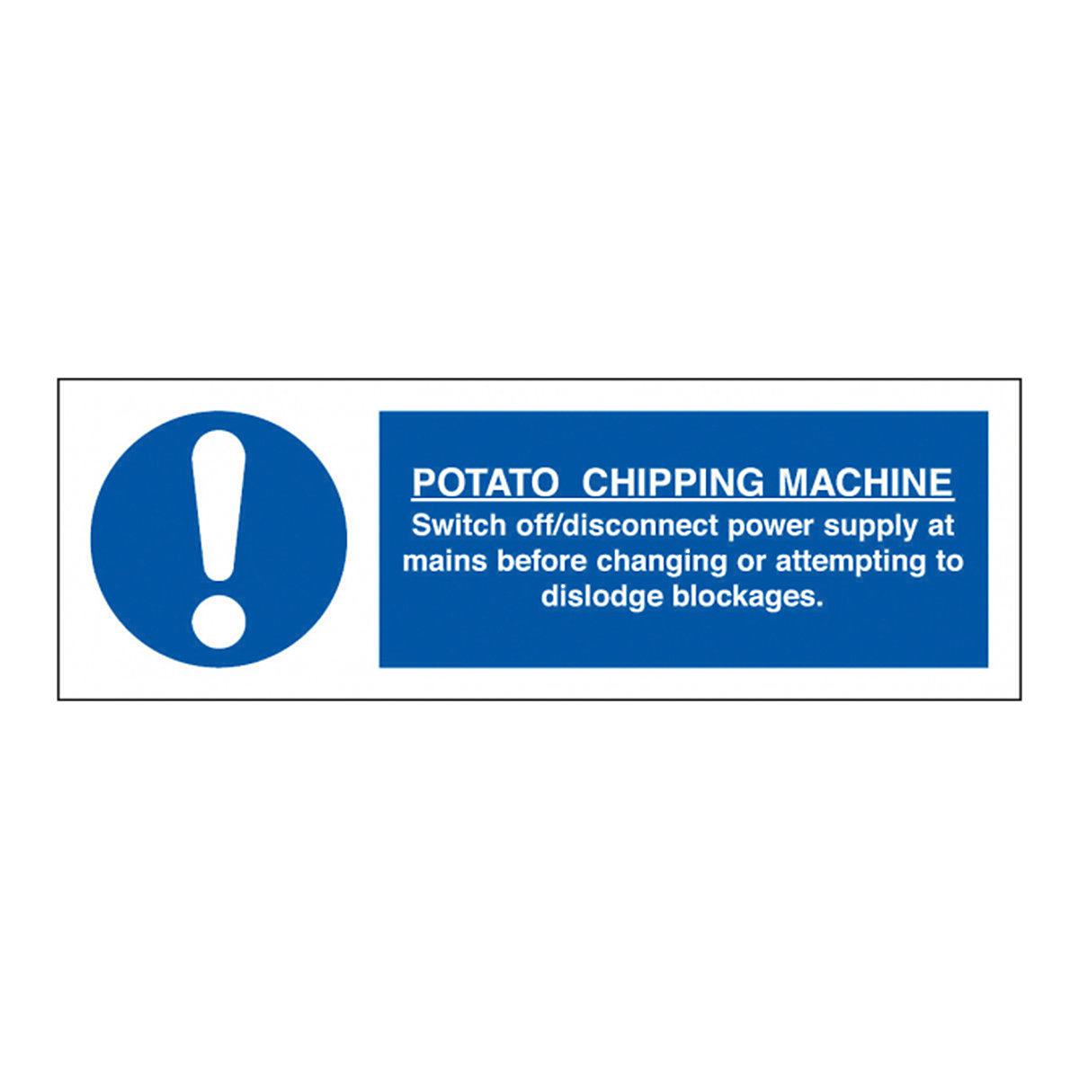 Potato Chipping Machine Safety Sign