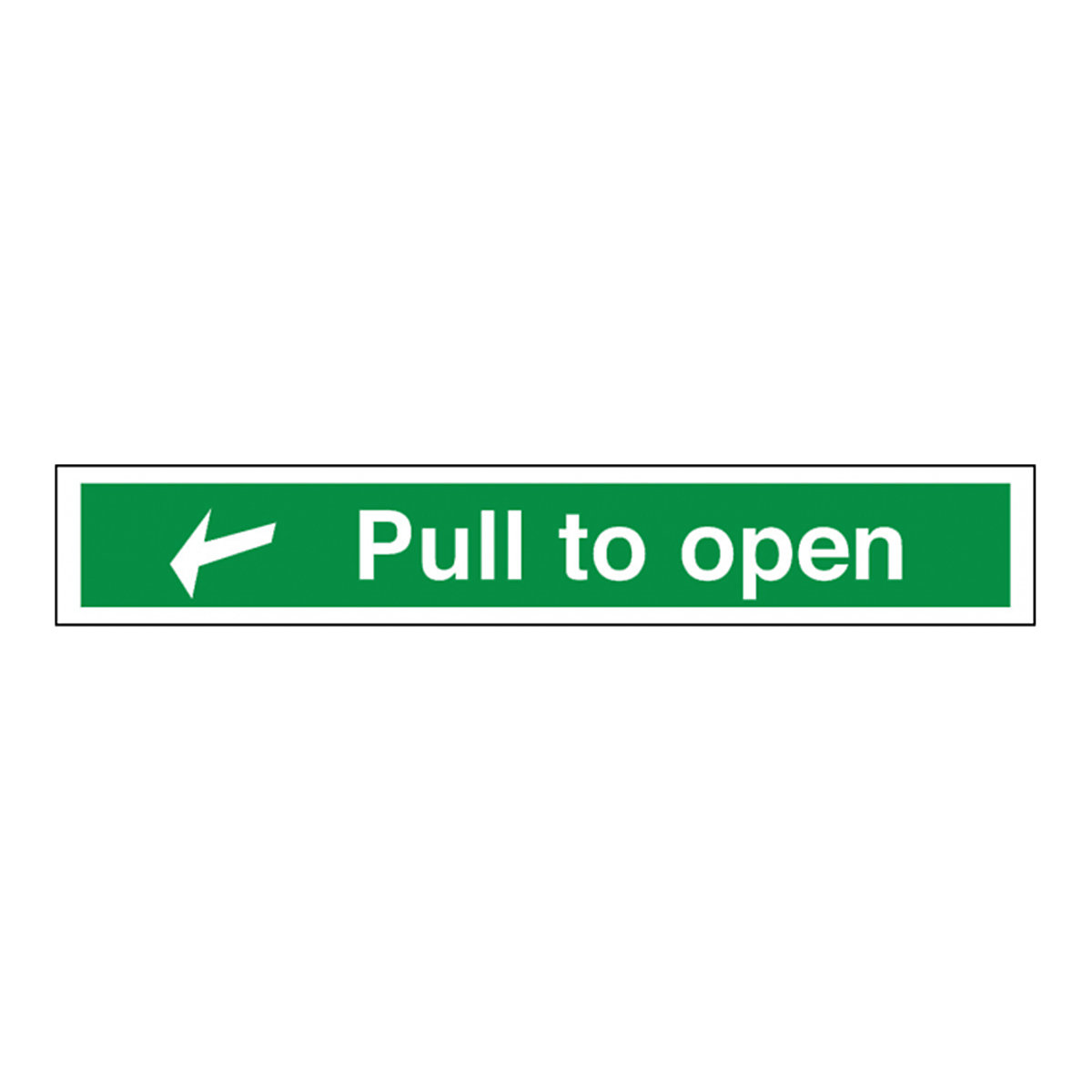 Pull To Open Safety Sign