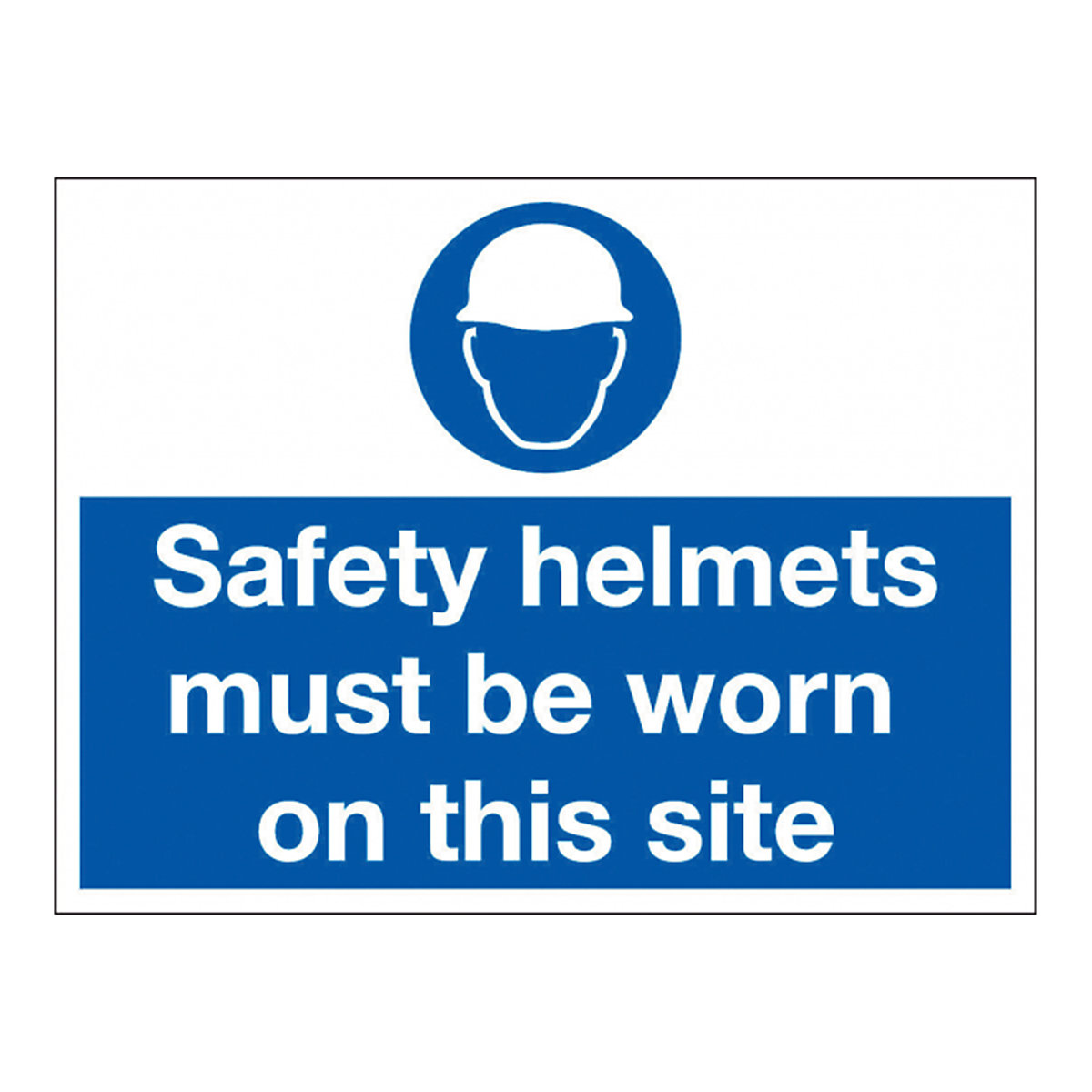 Safety Helmets Worn On This Site Safety Sign