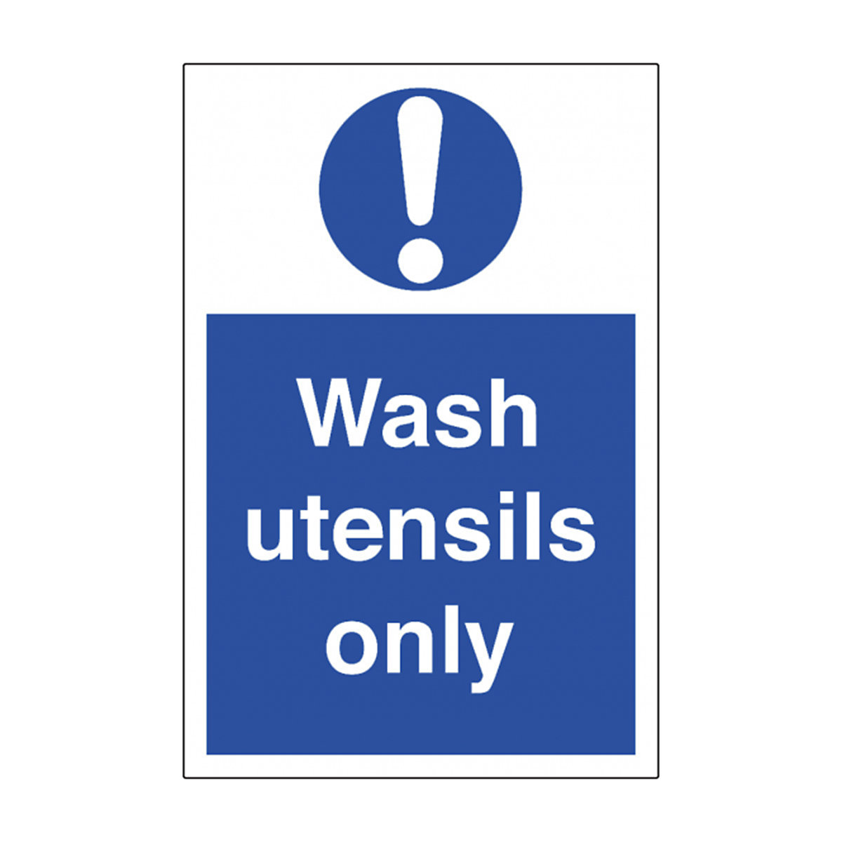 Wash Utensils Only Safety Sign