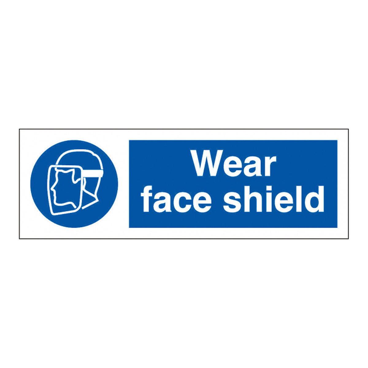Wear Face Shield Safety Sign