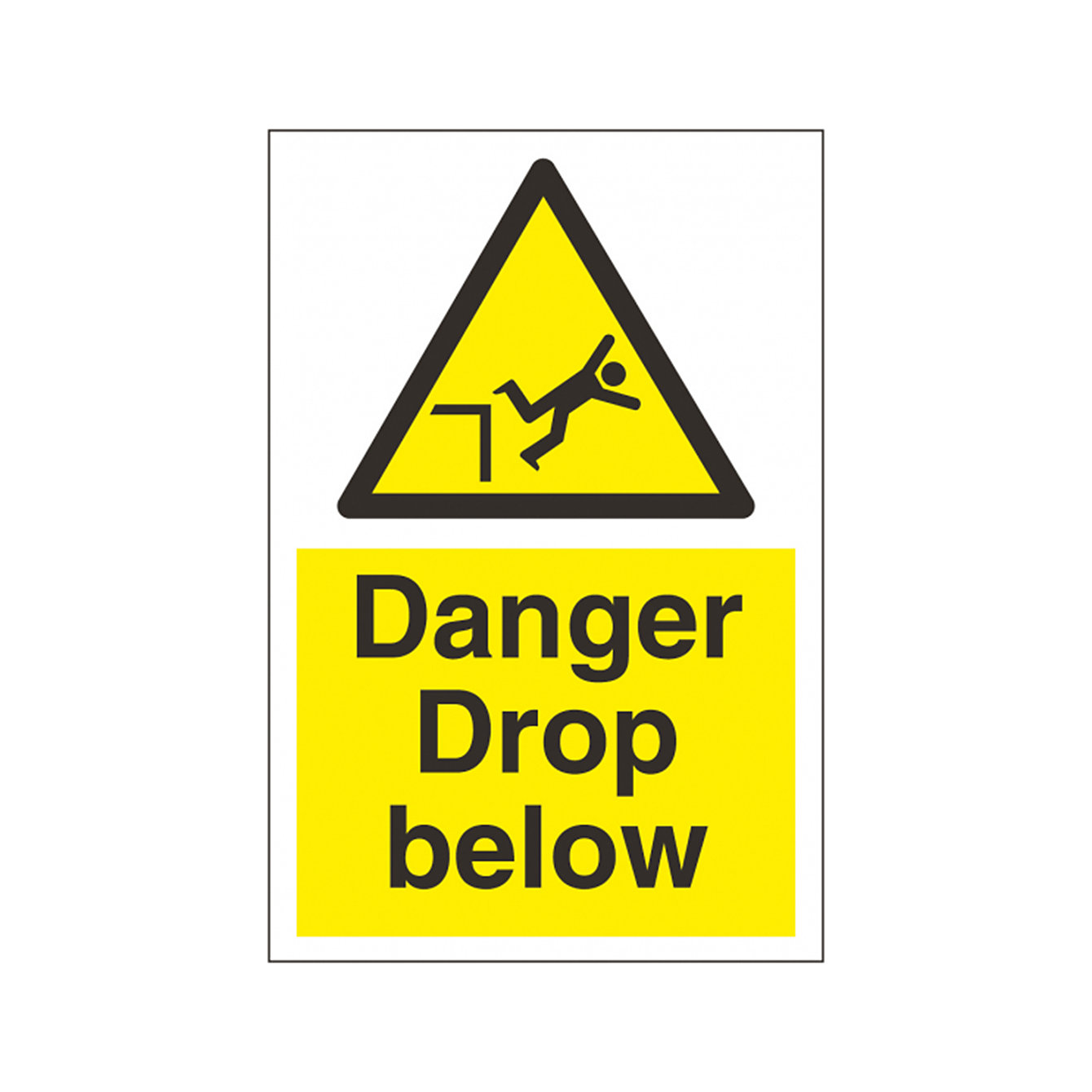 Danger Drop Below Safety Sign | Facilities Management | BiGDUG