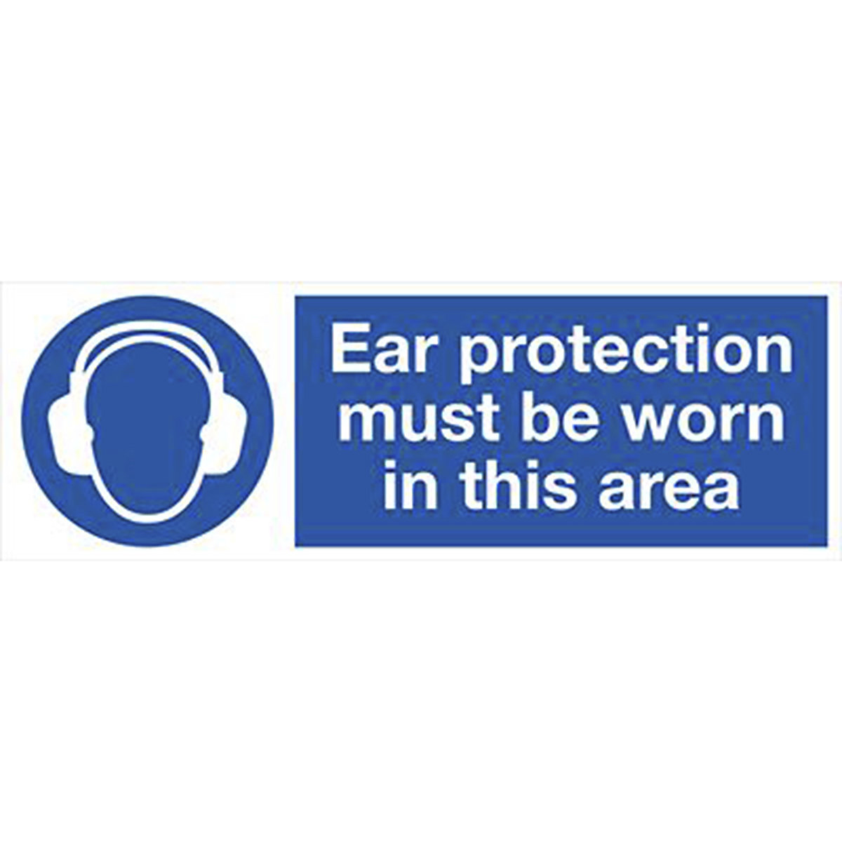 Eye or Ear Protection Must Be Worn Safety Signs | Standard & In This Area