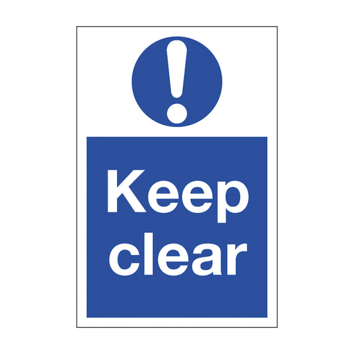 Keep Clear Safety Signs | Portrait & Landscape