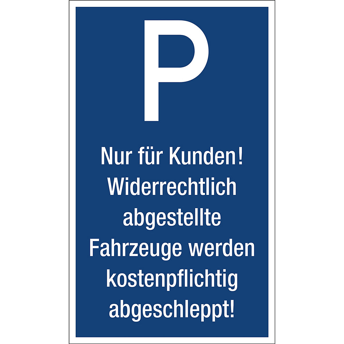 Parkplatzkennzeichen, Kunststoff, P / Nur für Kunden!, LxH 150 x 250 mm