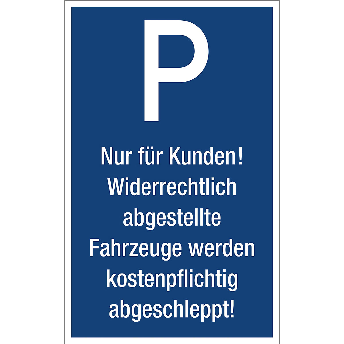 Parkplatzkennzeichen, Kunststoff, P / Nur für Kunden!, LxH 250 x 400 mm